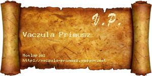 Vaczula Primusz névjegykártya